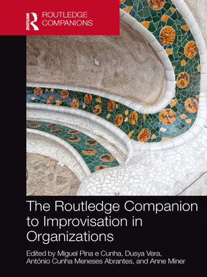 cover image of The Routledge Companion to Improvisation in Organizations